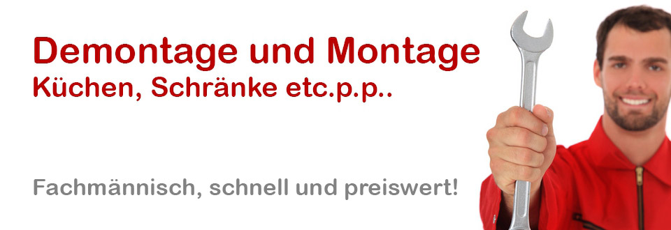 Küchen und Möbel Demonatge und Montage